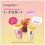 1 for 1 Selected Large Drinks (from $4.50) at Gong Cha [313@Somerset]