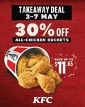 30% off All Chicken Buckets at KFC (5 for $10.30, 8 for $15.40,15 for $27.20)