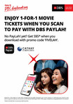 1 for 1 Movie Tickets at Cathay Cineplexes (DBS PayLah! Payments)