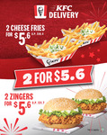 2 Zingers or 2 Cheese Fries for $5.60 at KFC Delivery