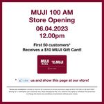 Free $10 MUJI Gift Card from 11:30am, 6/4 @ MUJI (100 AM, Tras Street)
