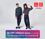 $6 off Jeans at UNIQLO (Singtel Dash) [In-Store]