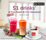 $1 Drinks at Fun Toast (111 Somerset, Singtel Dash)