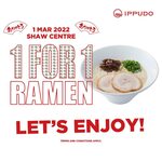 1 for 1 Ramen at Ippudo (Shaw Centre)