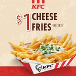 $1 Cheese Fries (U.P. $4.20) with Any Meal Purchase at KFC (EZ-Link Card Payments)