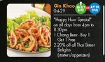 1 for 1 Chang Beer and 20% off All Thai Street Delights at Gin Khao Thai Restaurant (Raffles Place, 4pm to 8.30pm Daily)