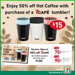 50% off Hot Coffee (Up to 10 Times) with $15 7Café Reusable Tumbler Purchase at 7-Eleven
