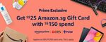 Bonus $25 Gift Card When You Spend $150 at Amazon SG (DBS/POSB Cards) [Prime Members]