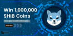 Win 1,000,000 Shiba Inu Crypto Coins