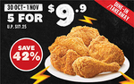5pcs Chicken for $9.90 (U.P. $17.25) at KFC