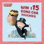 Win 1 of 10 Sets of $15 Gong Cha Vouchers from Monopoly Explore