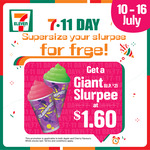 Free Upsize from Large to Giant Slurpee ($1.60) at 7-Eleven