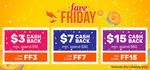 $3 Cashback ($15 Min Spend), $7 Cashback ($30 Min Spend) or $15 Cashback ($50 Min Spend) at Fave [previously Groupon]