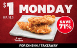2pcs Tenders for $1 at KFC [Mondays]