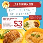 All You Can Eat Chicken Rice $3, Monday (1/5) @ OK Chicken Rice