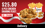 6pcs Chicken Sharing Feast for $25.80 at KFC