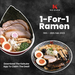1 for 1 Ramen at Keisuke (App Required)