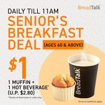 Muffin & Hot Beverage for $1 (Seniors - Aged 60 and Above) at BreadTalk