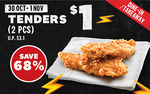 2pc Hot & Crispy Tenders for $1 (U.P. $3.10) at KFC