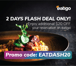 Dash Visa X Eatigo - $20 Eatigo Cash Voucher Code to Offset Final Bill on ‘Yellow Gift Box’ Stalls