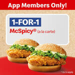 1 for 1 McSpicy at McDonald's via App