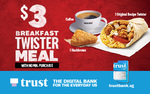 $3 O.R Twister Meal at KFC (Trust Bank Cards)