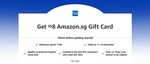 Bonus $8 Gift Card When You Spend $100 at Amazon SG (American Express Cards)