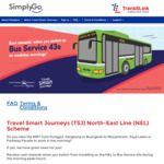 Travel Smart Journeys (TSJ) North-East Line (NEL) Scheme($1.50 in points per trip)