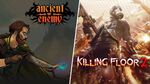 [PC, Epic] Free: Killing Floor 2 (U.P. $26.99) & Ancient Enemy (U.P. $12.99) @ Epic Games