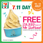 Free Cup of Mr. Softee or 7Cafe Banana Latte / Iced Banana Latte / Iced Banana Milk (100/50 per day/per store) @ 7 Eleven