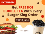 Free KOI Thé Bubble Tea Voucher with Every Order ($5 Min Spend) at Burger King via Chope