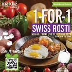 1 For 1 Original Swiss Rostis @ Marché Mövenpick