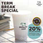 20% off (Minimum 2 Cups) at Milksha [Students]