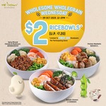 Wholegrain Rice Bowls for $2 (U.P. $7.20) at Mr Bean (12pm to 2pm)