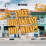Free Breakfast Hot Wrap from MR Popiah (Arab Street)