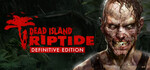[PC, Steam] Free: Dead Island: Riptide Definitive Edition (U.P. $25.99) @ Steam